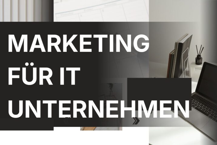 marketing für it unternehmen